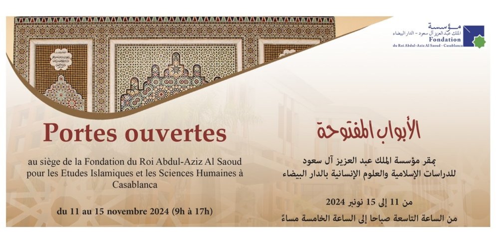 Fondation du Roi Abdul-Aziz Al Saoud : portes ouvertes du 11 au 15 novembre