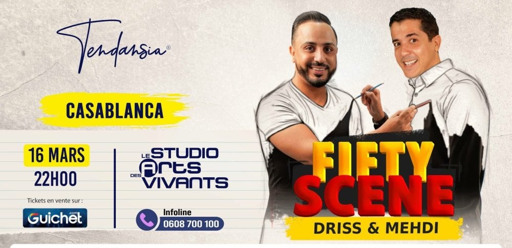 Humour «Fifty Scène» par Driss & Mehdi à Casablanca